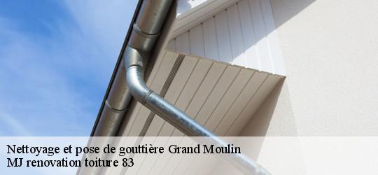 Nettoyage et pose de gouttière  grand-moulin-83740 MJ renovation toiture 83